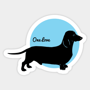 Just a One Love Dachshund Sticker